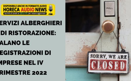 Servizi alberghieri e di ristorazione: calano le registrazioni di imprese nel IV trimestre 2022