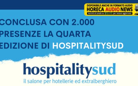 Conclusa con 2.000 presenze la quarta edizione di HospitalitySud