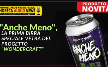 "Anche Meno", la prima birra speciale Vetra del progetto "Wondercraft"