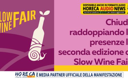 Chiude raddoppiando le presenze la seconda edizione di Slow Wine Fair