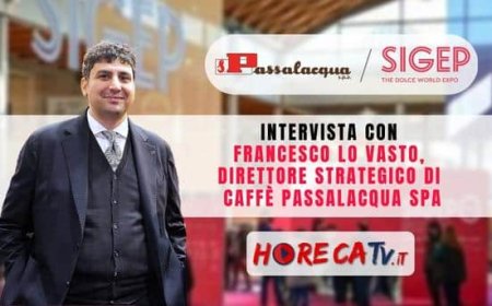 HorecaTv a Sigep 2023. Intervista con Francesco Lo Vasto di Caffè Passalacqua SpA