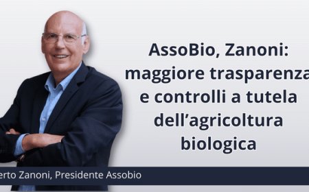 AssoBio, Zanoni: maggiore trasparenza e controlli a tutela dell’agricoltura biologica