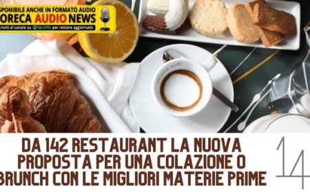 Da 142 Restaurant la nuova proposta per una colazione o brunch con le migliori materie prime