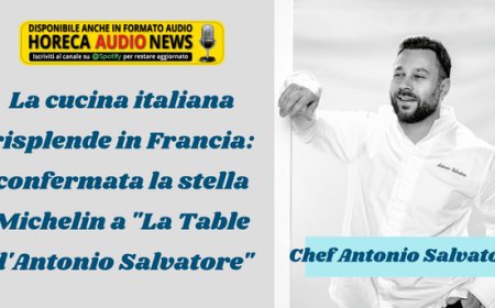 La cucina italiana risplende in Francia: confermata la stella Michelin a "La Table d'Antonio Salvatore"