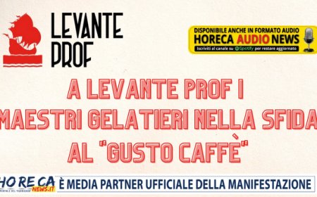A Levante PROF i maestri gelatieri nella sfida al "gusto caffè"