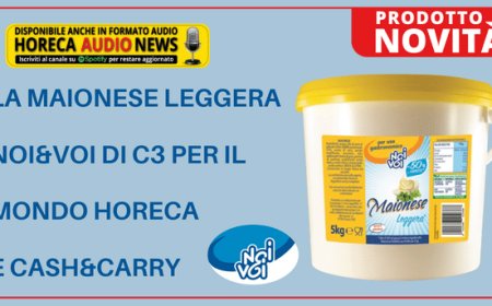 La Maionese Leggera Noi&Voi di C3 per il mondo Horeca e Cash&Carry