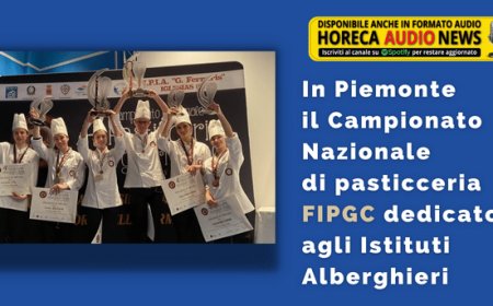 In Piemonte il Campionato Nazionale di pasticceria FIPGC dedicato agli Istituti Alberghieri