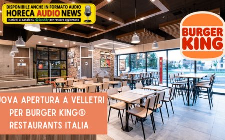 Nuova apertura a Velletri per Burger King® Restaurants Italia