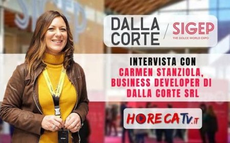 HorecaTv a Sigep 2023. Intervista con Carmen Stanziola di Dalla Corte Srl