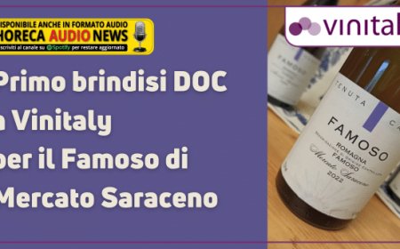 Primo brindisi DOC a Vinitaly per il Famoso di Mercato Saraceno