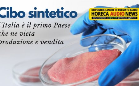 Cibo sintetico: l'Italia è il primo Paese che ne vieta produzione e vendita