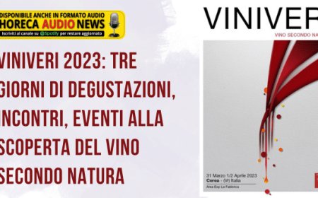 ViniVeri 2023: tre giorni di degustazioni, incontri, eventi alla scoperta del vino secondo natura