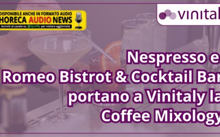 Nespresso e Romeo Bistrot & Cocktail Bar portano a Vinitaly la Coffee Mixology