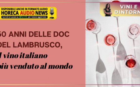 50 anni delle DOC del Lambrusco, il vino italiano più venduto al mondo