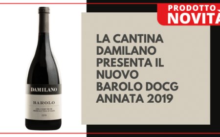 La Cantina Damilano presenta il nuovo Barolo docg annata 2019