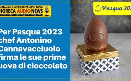 Per Pasqua 2023 chef Antonino Cannavacciuolo firma le sue prime uova di cioccolato