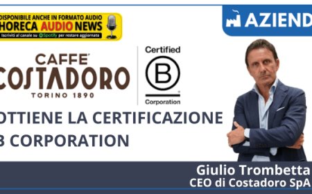 Costadoro SpA ottiene la certificazione B Corporation