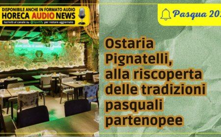 Ostaria Pignatelli, alla riscoperta delle tradizioni pasquali partenopee