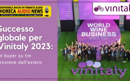 Successo globale per Vinitaly 2023: un buyer su tre proviene dall'estero
