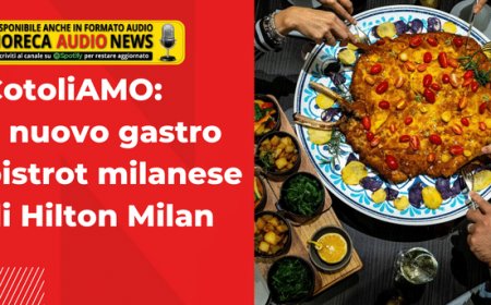 CotoliAMO: il nuovo gastro bistrot milanese di Hilton Milan