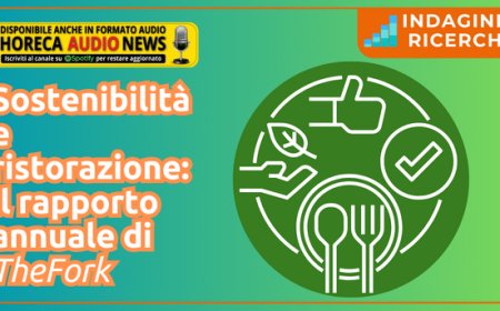 Sostenibilità e ristorazione: il rapporto annuale di TheFork