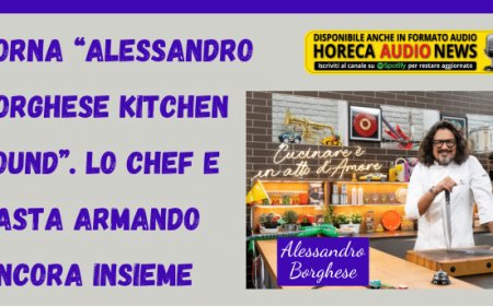 Torna “Alessandro Borghese Kitchen Sound”. Lo chef e Pasta Armando ancora insieme