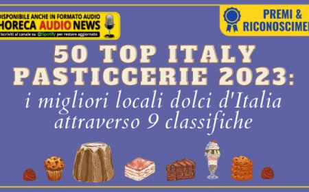 50 Top Italy Pasticcerie 2023: i migliori locali dolci d'Italia attraverso 9 classifiche