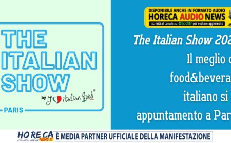 The Italian Show 2023. Il meglio del food&beverage italiano si dà appuntamento a Parigi