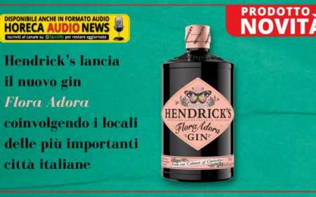 Hendrick’s lancia il nuovo gin Flora Adora coinvolgendo i locali delle più importanti città italiane