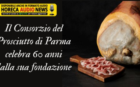 Il Consorzio del Prosciutto di Parma celebra 60 anni dalla sua fondazione