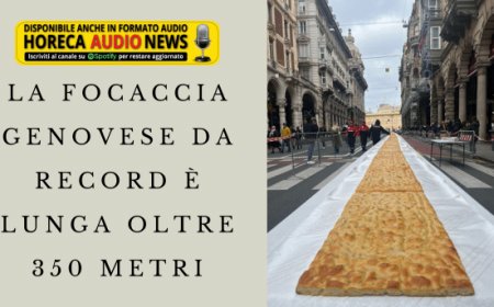 La focaccia genovese da record è lunga oltre 350 metri