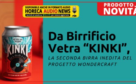 Da Birrificio Vetra “KINKI”, la seconda birra inedita del progetto Wondercraft