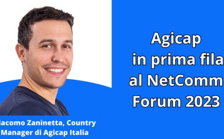 Agicap in prima fila al NetComm Forum 2023
