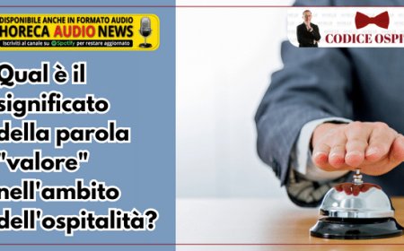Qual è il significato della parola "valore" nell'ambito dell'ospitalità?