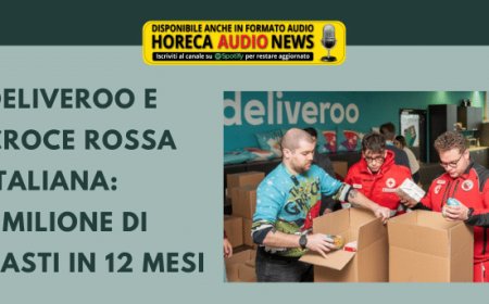 Deliveroo e Croce Rossa Italiana: 1 milione di pasti in 12 mesi