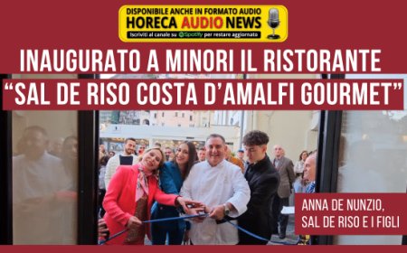 Inaugurato a Minori il ristorante "Sal De Riso Costa d’Amalfi Gourmet"