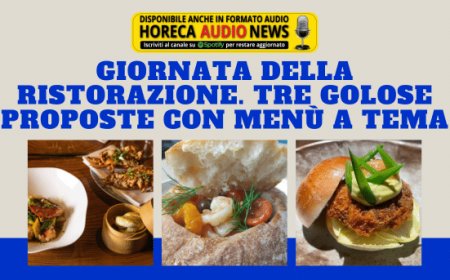 Giornata della Ristorazione. Tre golose proposte con menù a tema
