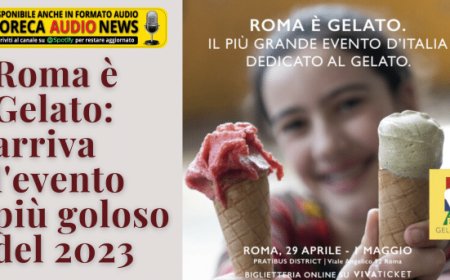 Roma è Gelato: arriva l'evento più goloso del 2023