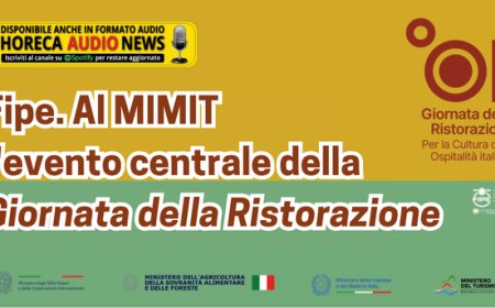 Fipe. Al MIMIT l'evento centrale della Giornata della Ristorazione