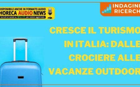 Cresce il turismo in Italia: dalle crociere alle vacanze outdoor