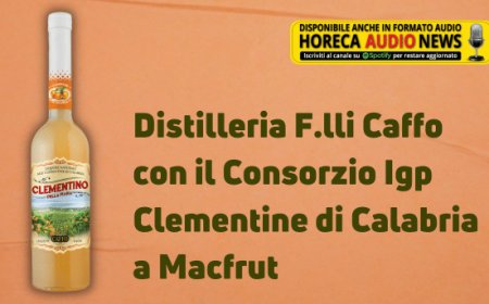 Distilleria F.lli Caffo con il Consorzio Igp Clementine di Calabria a Macfrut