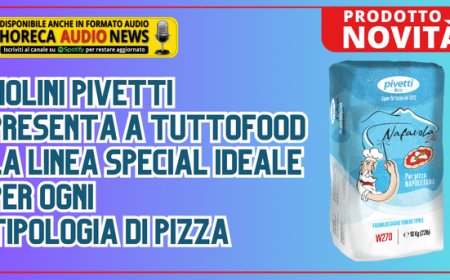 Molini Pivetti presenta a Tuttofood la Linea Special ideale per ogni tipologia di pizza
