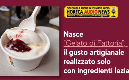 Nasce il "Gelato di Fattoria", il gusto artigianale realizzato solo con ingredienti laziali