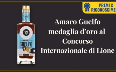 Amaro Guelfo medaglia d’oro al Concorso Internazionale di Lione