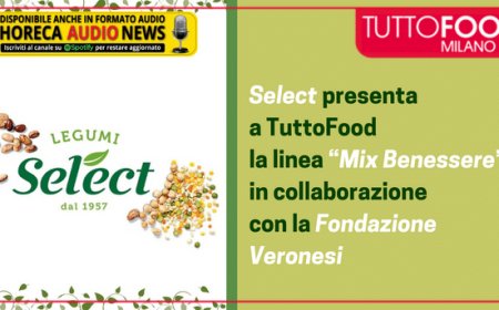 Select presenta a TuttoFood la linea “Mix Benessere” in collaborazione con la Fondazione Veronesi