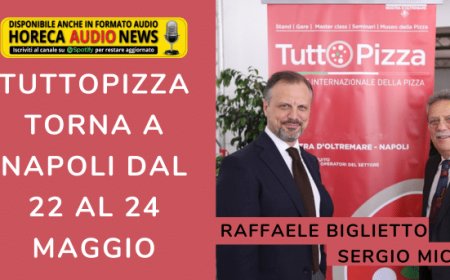 TuttoPizza torna a Napoli dal 22 al 24 maggio