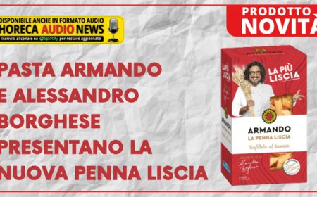Pasta Armando e Alessandro Borghese presentano la nuova Penna Liscia