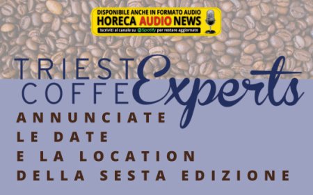 Trieste Coffee Experts: annunciate le date e la location della sesta edizione