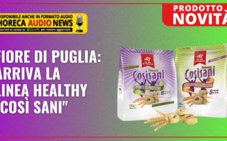 Fiore di Puglia: arriva la linea healthy "Così Sani"
