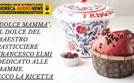 "Dolce mamma", il dolce del maestro pasticciere Francesco Elmi dedicato alle mamme. Ecco la ricetta